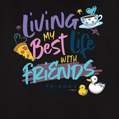 Friends Living My Best Life With Friends Unisex Hooded Sweatshirt