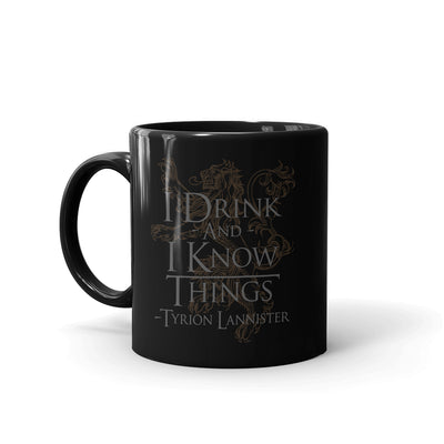 Game of Thrones I Drink and I know Things Mug