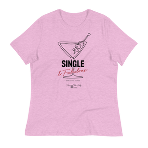 Sex and The City Single and Fabulous Woman's Relaxed T-Shirt