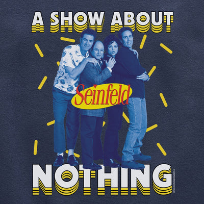 Seinfield A Show About Nothing Unisex Crewneck Sweatshirt