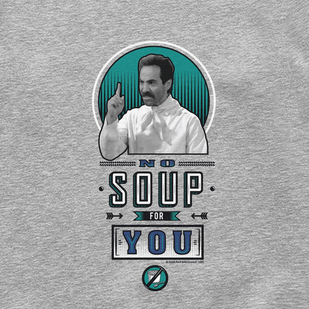 No Soup For You Unisex Crewneck Sweatshirt