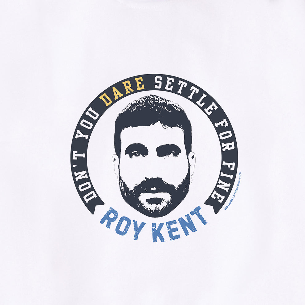 Ted Lasso Don't Settle For Fine Unisex Premium Hooded Sweatshirt